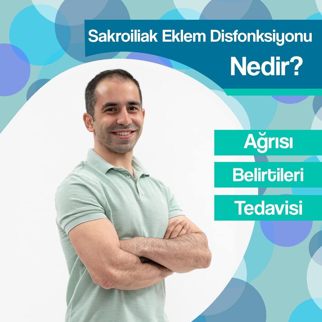Sakroiliak Eklem Disfonksiyonu Kadıköy Fizik Tedavi - Kadıköy Fizyoterapi - Kadıköy Fizyoterapist