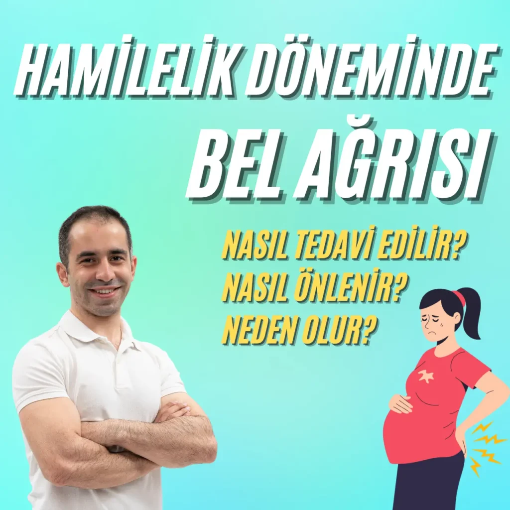 Hamilelikte Bel Ağrısı: Nedenleri, Tedavisi ve Pelvik Taban Egzersizlerinin Önemi hamilelikte bel ağrısı